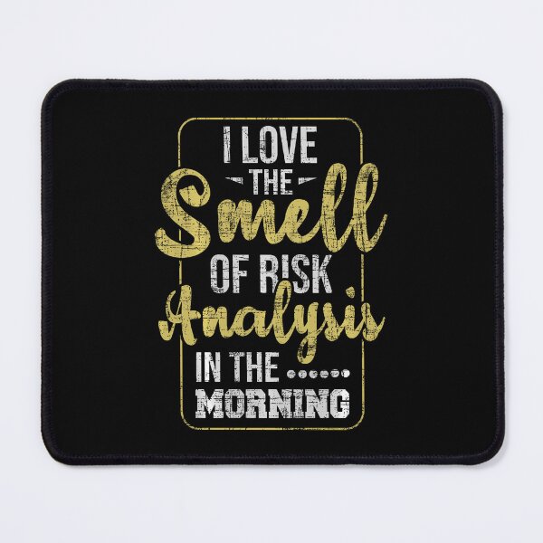 Item preview, I Love The Smell Of Risk Analysis - Arithmetician Analyst designed and sold by ChantelNicole.