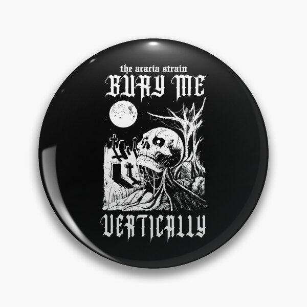 Item preview, The Acacia Strain - Bury Me Vertically designed and sold by Jinggalamun.