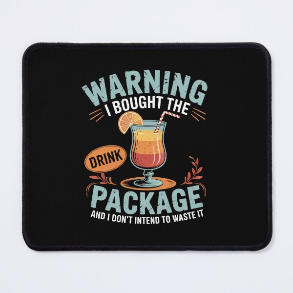 Item preview, I Bought The Drink Package Funny Cruise Ship Drink Package designed and sold by VasilisLamArt.