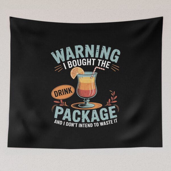 Item preview, I Bought The Drink Package Funny Cruise Ship Drink Package designed and sold by VasilisLamArt.