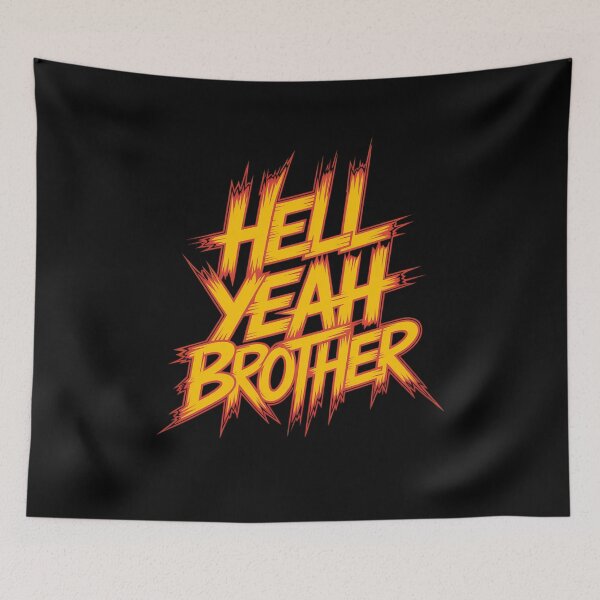 Item preview, Hell Yeah Brother designed and sold by milanforbes.