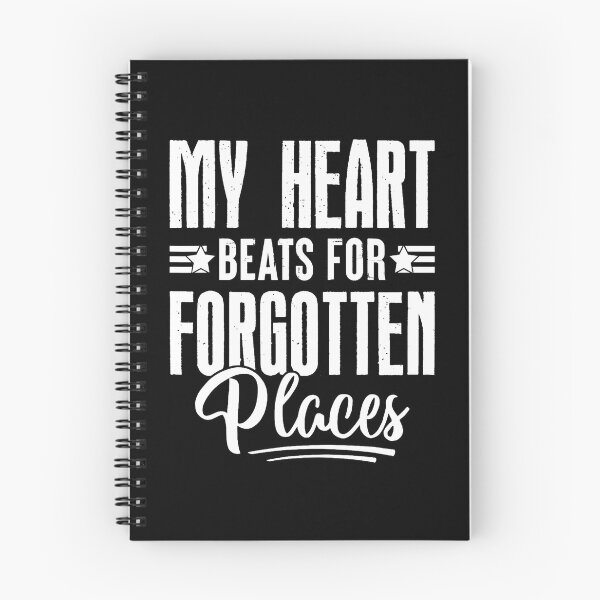 Item preview, My Heart Beats For Forgotten Places Urbex Explorer designed and sold by LeanneCarolina.