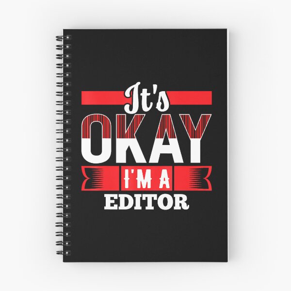 Item preview, It'S Okay I'M A Editor 	 For Editors designed and sold by LeanneCarolina.