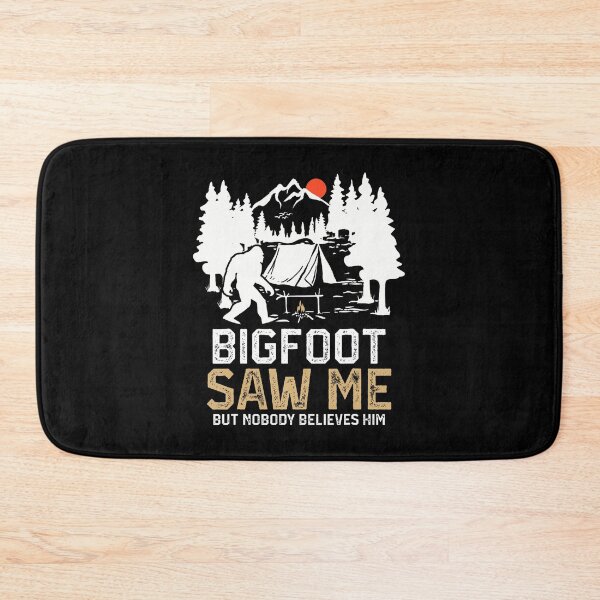 Item preview, Bigfoot Saw Me But Nobody Believes Him Funny Bigfoot Camping designed and sold by LeanneCarolina.