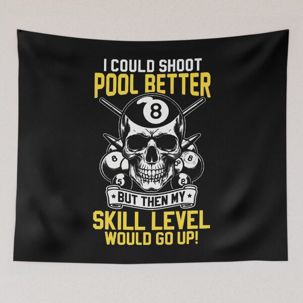 Item preview, Billiards Balls Skull Pool Game I Could Shoot Better Skull designed and sold by TaraAnnie.