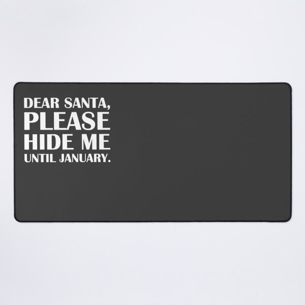 Item preview, Dear Santa, Please Hide Me Until January. / Introvert Joke Funny T-Shirt Label designed and sold by introvertvibes.