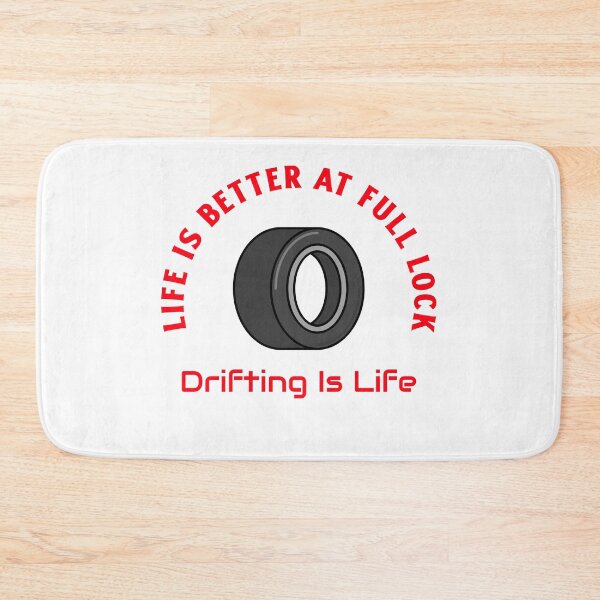 Item preview, Life Is Better at Full Lock – Drift Lifestyle Design designed and sold by WhackingTax.