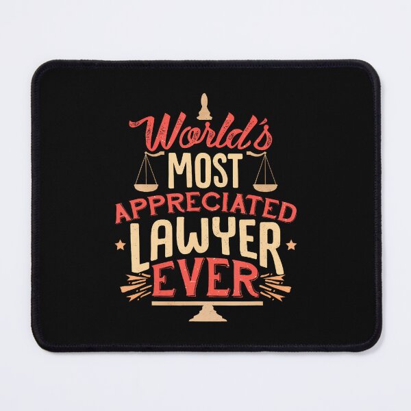 Item preview, Worlds Most Appreciated Lawyer Ever Funny Legal Profession designed and sold by DanaKathe.