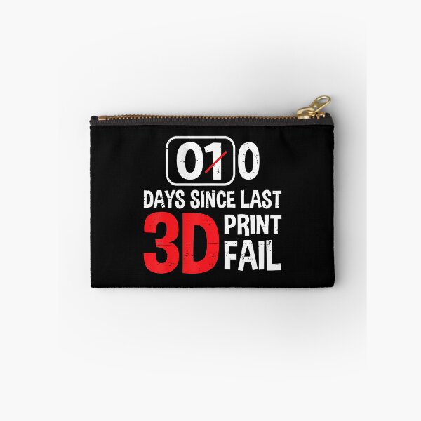 Item preview, 0 Days Since Last 3D Print Fail Funny 3D Printing Lovers designed and sold by DonnieJennie.