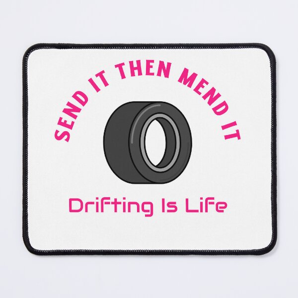 Item preview, Send It Then Mend It – Drifting Is Life designed and sold by WhackingTax.