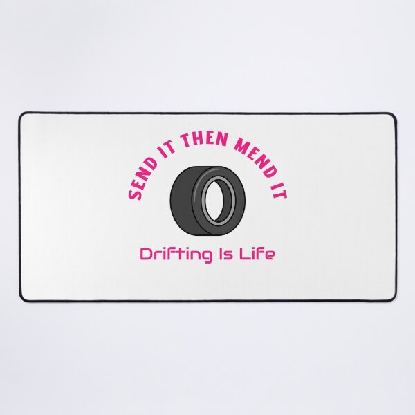 Item preview, Send It Then Mend It – Drifting Is Life designed and sold by WhackingTax.