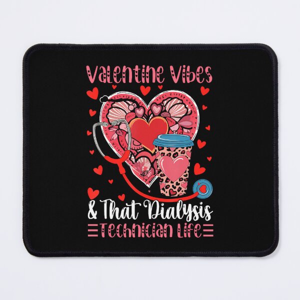 Item preview, Valentine Vibes That Dialysis Technician Life Heart Nurse designed and sold by GraceShelley.