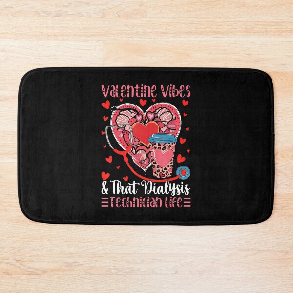 Item preview, Valentine Vibes  That Dialysis Technician Life Heart Nurse designed and sold by GraceShelley.