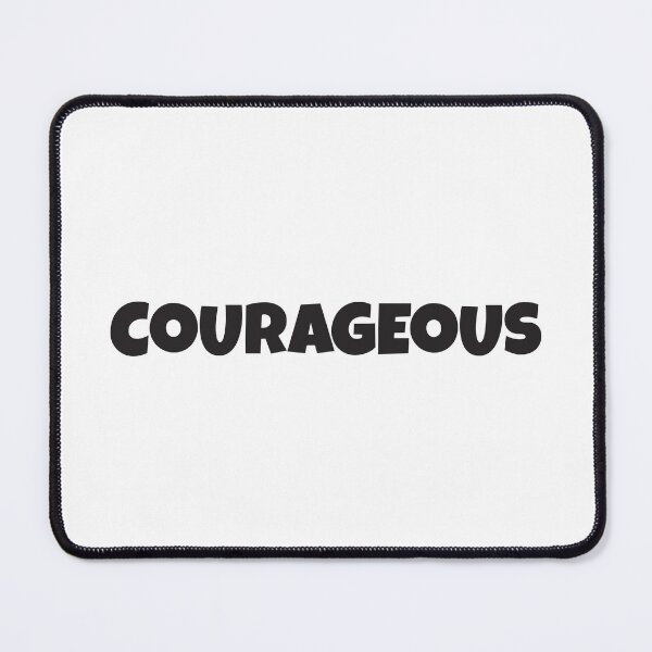 Item preview, Courageous in black text designed and sold by Think4Prints.