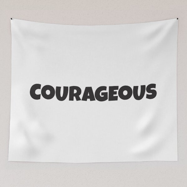Item preview, Courageous in black text designed and sold by Think4Prints.