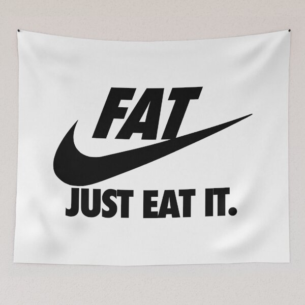 Item preview, "FAT, JUST EAT IT" Nike "Just Do It" Parody Logo designed and sold by calebcurio.