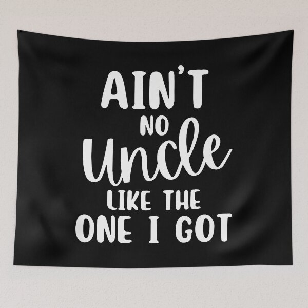 Item preview, Ain't No Uncle Like The One I Got Family Reunion designed and sold by FlorenceNorma.