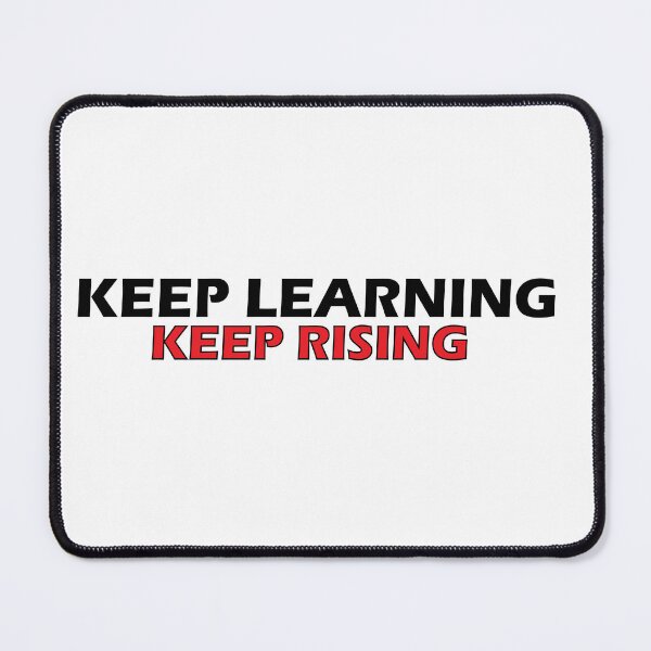 Item preview, Keep Learning Keep Rising designed and sold by Positive Mindzet!.