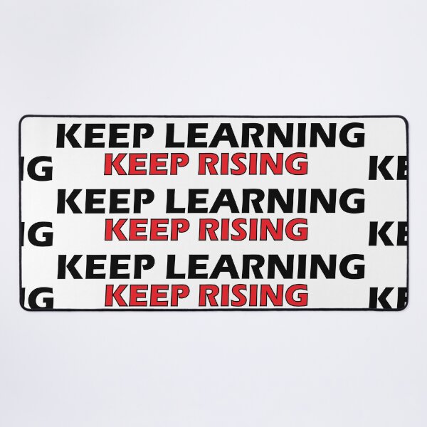 Item preview, Keep Learning Keep Rising designed and sold by Positive Mindzet!.