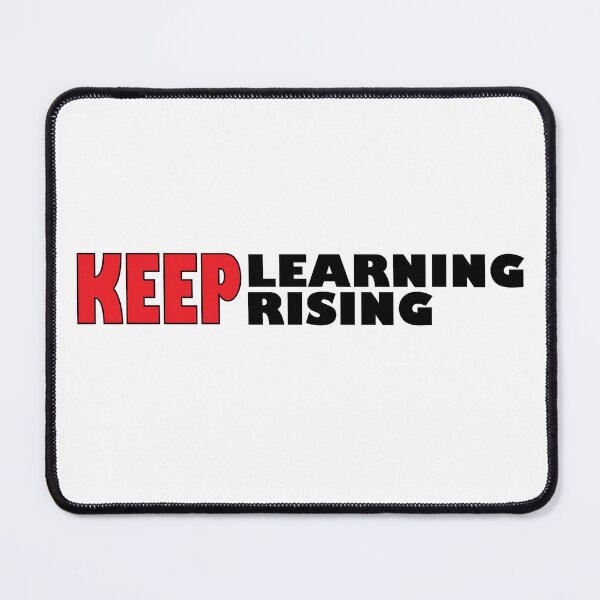 Item preview, keep learning  keep rising designed and sold by Positive Mindzet!.