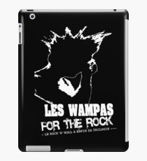 THE WAMPAS FOR THE ROCK iPad Case/Skin