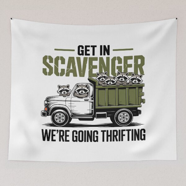 Item preview, Get In Scavenger Were Going Thrifting designed and sold by SnickerTwist.