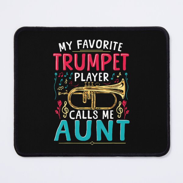 Item preview, Trumpet Music Brass My Favorite Trumpet Player Calls Me Aunt designed and sold by HollyTrina1.