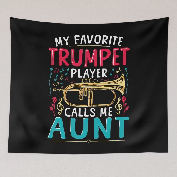 Item preview, Trumpet Music Brass My Favorite Trumpet Player Calls Me Aunt designed and sold by HollyTrina1.