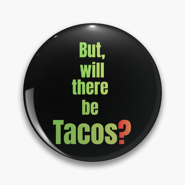 Artikelvorschau, Aber gibt es auch Tacos? Lustiger Taco-Liebhaber entworfen und verkauft von Searching ideas.