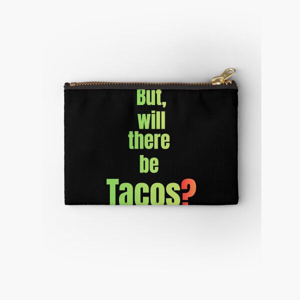 Item preview, **But, Will There Be Tacos? Funny Taco Lover designed and sold by Searching ideas.