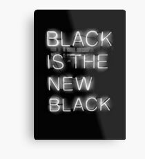 Lienzo metálico El negro es el nuevo negro