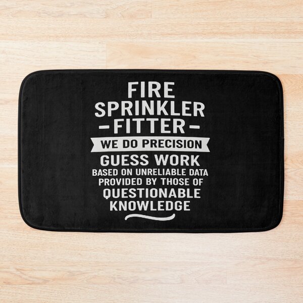 Item preview, Fire Sprinkler Fitter We Do Precision Guess Work designed and sold by hemagamo.