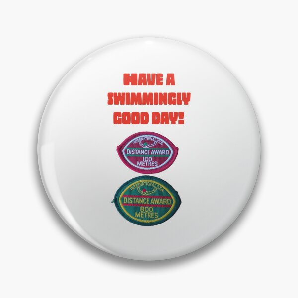 Item preview, 1980s swimming badges, retro, nostalgia 100m, 800m, Have a swimmingly good day  designed and sold by JustforLaughs1.