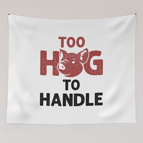 Item preview, Too Hog to Handle Pig Farmer Hogs designed and sold by jaygo.