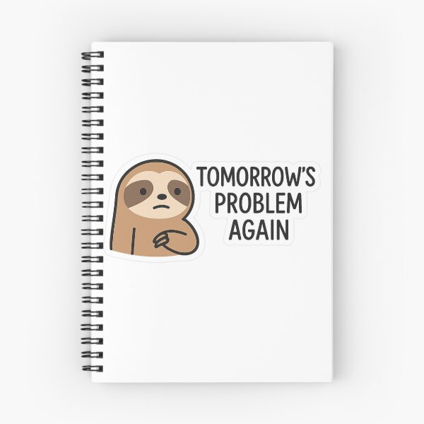 Item preview, Tomorrow’s Problem Again – Lazy Sloth Sticker designed and sold by Gurjeetpixelart.