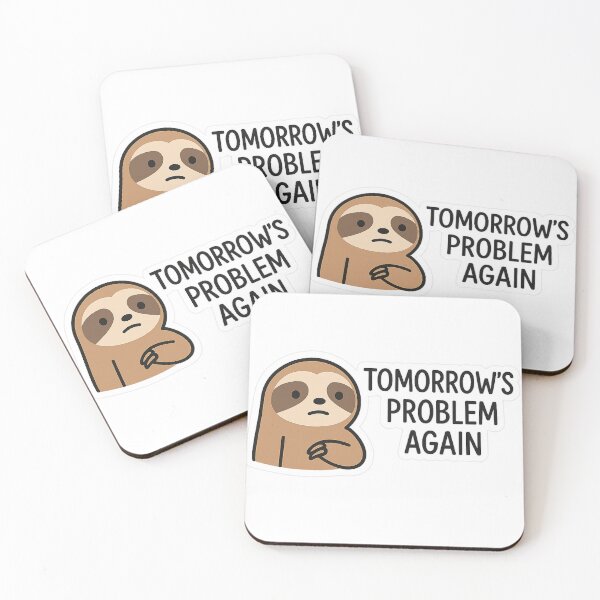 Item preview, Tomorrow’s Problem Again – Lazy Sloth Sticker designed and sold by Gurjeetpixelart.