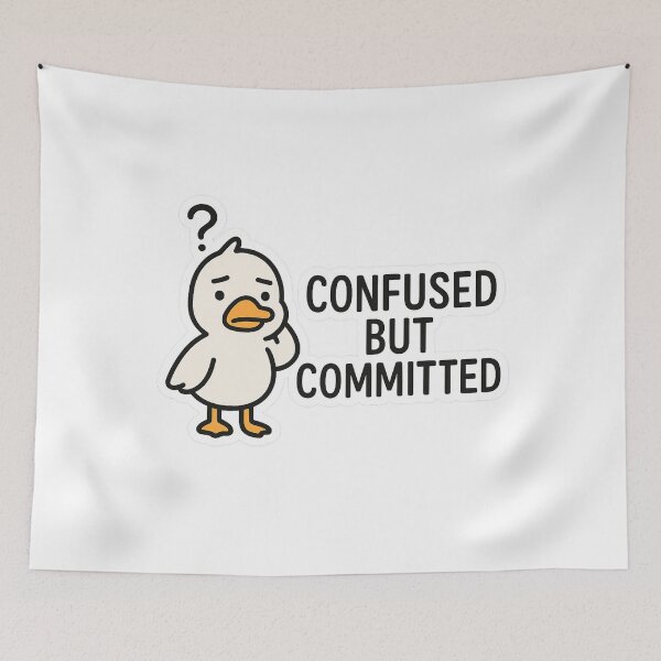 Item preview, confused duck sticker, committed but confused, relatable confusion quote, funny animal expression, cute aesthetic sticker, social media humor, chaos life sticker, cartoon duck meme designed and sold by Gurjeetpixelart.