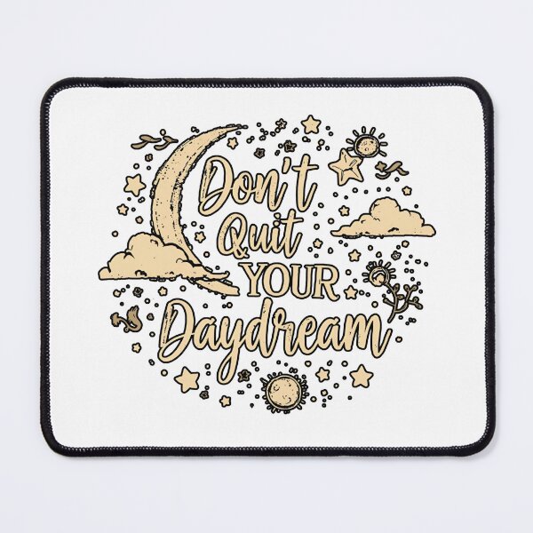 Item preview, Don’t Quit Your Daydream – Vintage Celestial Typography Design designed and sold by Kavya Art.