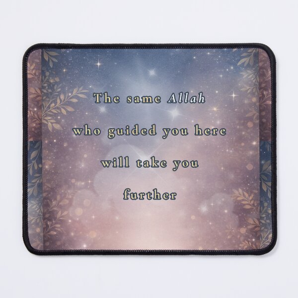 Item preview, The Same Allah Who Guided You Here Will Take You Further – Islamic Reassurance Quote Art designed and sold by BlessedStudio31.
