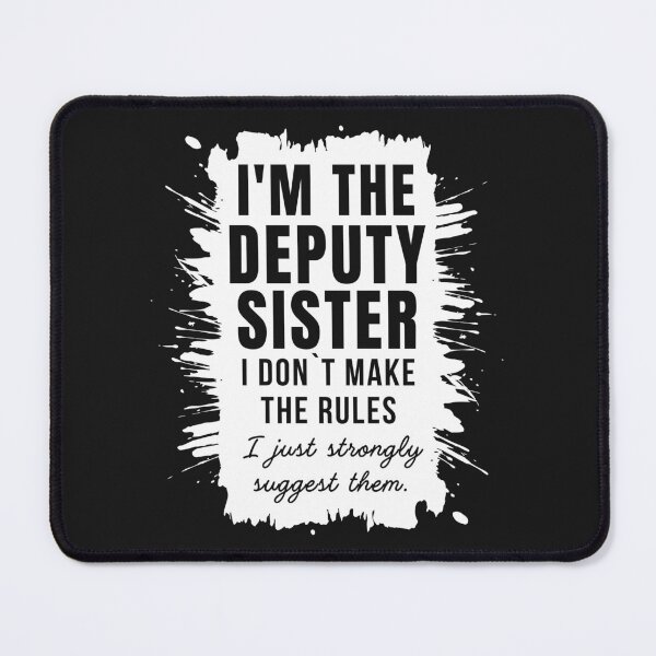 Item preview, Deputy Sister Deputy Nurse Funny Quote designed and sold by Anniko Art Studio.