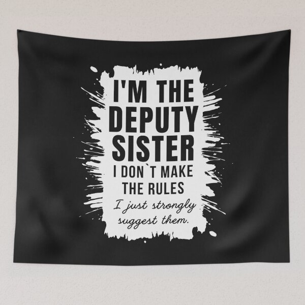 Item preview, Deputy Sister Deputy Nurse Funny Quote designed and sold by Anniko Art Studio.