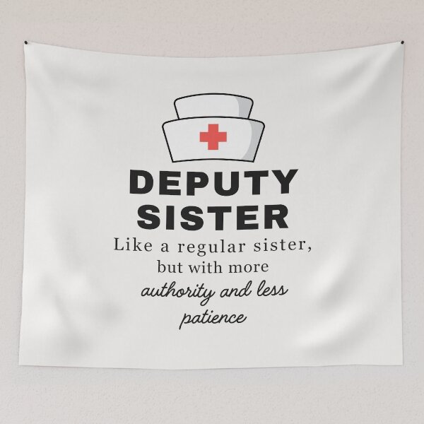 Item preview, Deputy Sister | Charge Nurse | Ward Sister | Funny Nurse Gift Idea designed and sold by Anniko Art Studio.