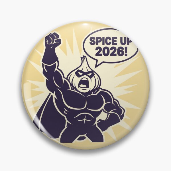 Item preview, Garlic superhero shouting ‘Spice Up 2026!’ designed and sold by COYOTE.