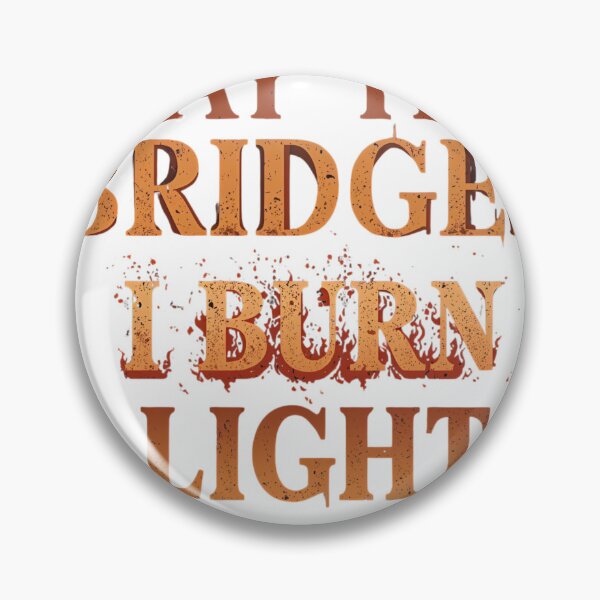 Item preview, May The Bridges I Burn Light My Way Shirt – Savage Aesthetic Quote T-Shirt, Toxic People Cutting Off, Self Growth Tee designed and sold by GAIDREDA.