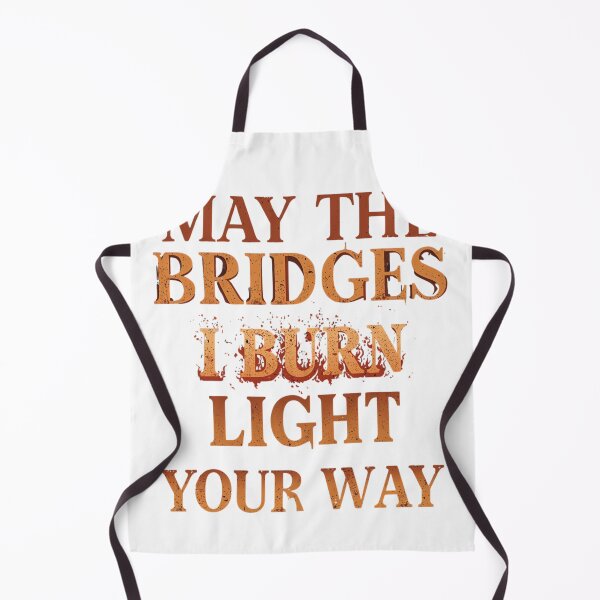 Item preview, May The Bridges I Burn Light My Way Shirt – Savage Aesthetic Quote T-Shirt, Toxic People Cutting Off, Self Growth Tee designed and sold by GAIDREDA.