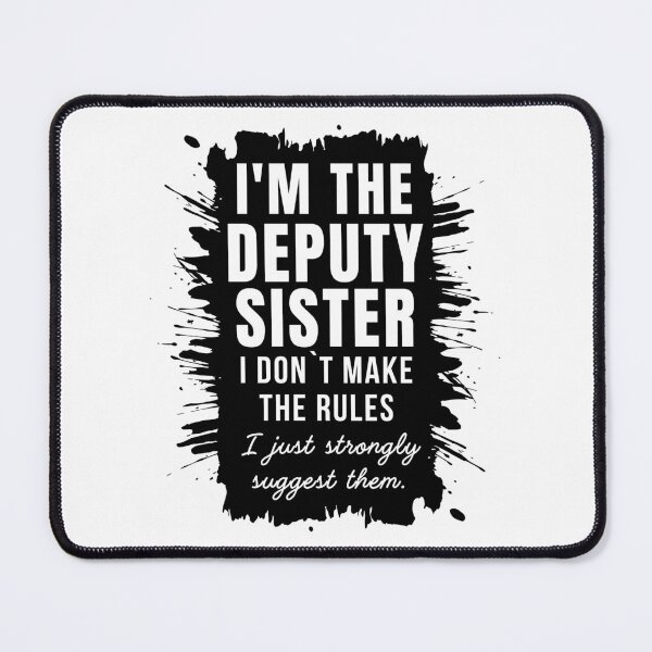 Item preview,  Deputy Sister Deputy Nurse Funny Quote designed and sold by Anniko Art Studio.