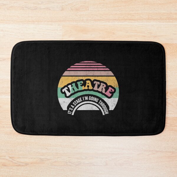 Item preview, Theatre It's A Stage I'M Going Through Retro designed and sold by AlyceLynne.
