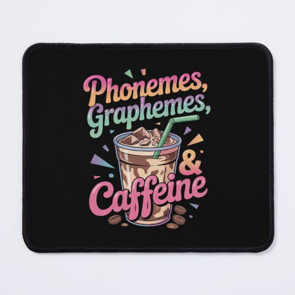 Item preview, Phonemes Graphemes and Caffeine Reading Back to School06 designed and sold by MathisBellanger.