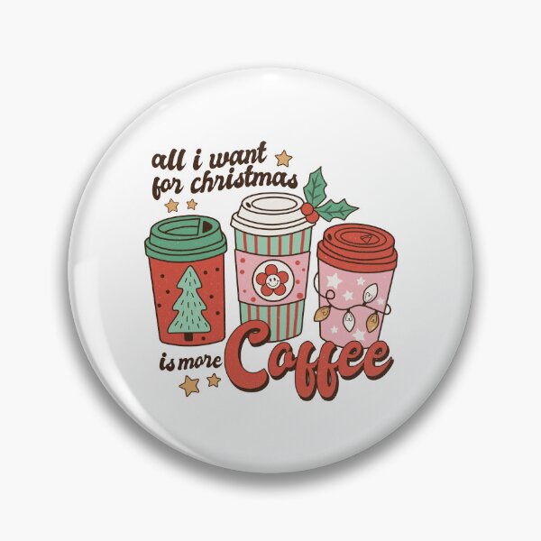 Item preview, All I Want for Christmas is More Coffee designed and sold by 4ONE - For You.