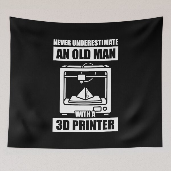 Item preview, Never Underestimate An Old Man 3D Printer 3D Printing designed and sold by CharlotteSandra.